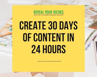 Create 30 Days of Content In 24 Hours