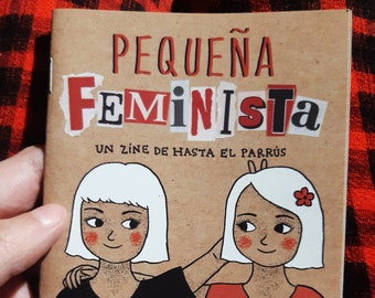 Pequeña feminista - zine tamaño A6, con 17 páginas en color + varias pegatinas