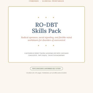 Op de afbeelding: Een digitaal document getiteld RO-DBT Skills Pack met de ondertitel Radical openness, social signaling, and flexible-mind worksheets for disorders of overcontrol. Het bevat tekst voor clinici en zelfstudie, US Letter en A4 formaten.