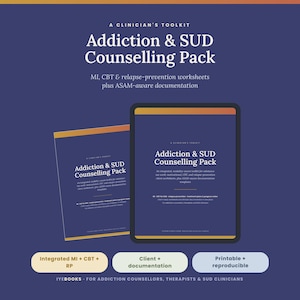 May include: A digital toolkit titled Addiction & SUD Counselling Pack featuring MI, CBT, and relapse-prevention worksheets. The dark blue design includes a tablet and document display with orange accents, plus labels for integrated MI, CBT, RP, and documentation.