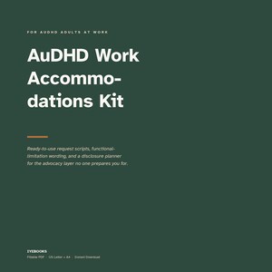 Peut inclure: Un document numérique vert foncé intitulé AuDHD Work Accommodations Kit pour les adultes AuDHD au travail. Il comprend des scripts de demande, des formulations de limitations fonctionnelles et un planificateur de divulgation. PDF remplissable A4.