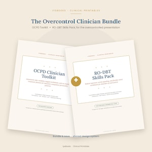 May include: The Overcontrol Clinician Bundle featuring the OCPD Clinician Toolkit and RO-DBT Skills Pack. These printable documents include assessment aids, worksheets, and treatment planners for clinical use, presented with a clean layout.