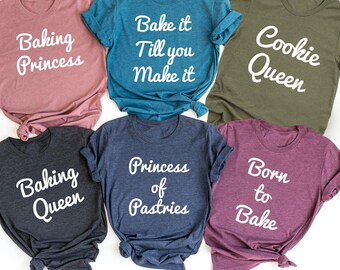Custom Baking Shirt, Baker Gift Shirt For Women