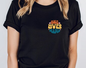 One Loved Mama Retro Groovy Shirt, Mother's Day Gift