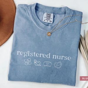 Registered Nurse Comfort Colors® T-shirt RN Nurse Shirt RN Tee Nurse Graduation Gift Nurse Week Shirt Nurse Appreciation Gift For Nurse