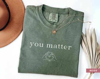 Mental Health Comfort Colors® Shirt Social Worker Shirt Anxiety Shirt Mental Health Matters  Shirt School Counselor Tee School Psychologist