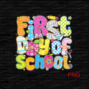 Preppy First Day of School Png, Back To School Png, Kids First Day of School png, Teacher Png, First Day of School Png Design