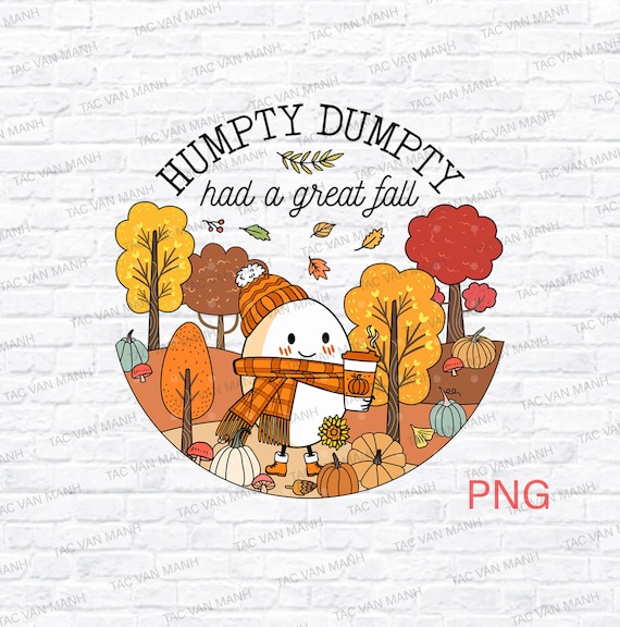 Humpty Dumpty Had A Great Fall PNG, Autumn Pumpkin Humpty Dumpty