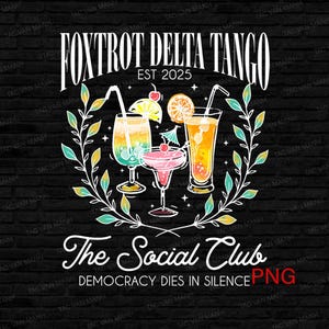Foxtrot Delta Tango Social Club Anti Trump Png, FDT Resist Png, Foxtrot Delta Tango Png, National Parks Png, Subtle FDT Png, Democrats Png