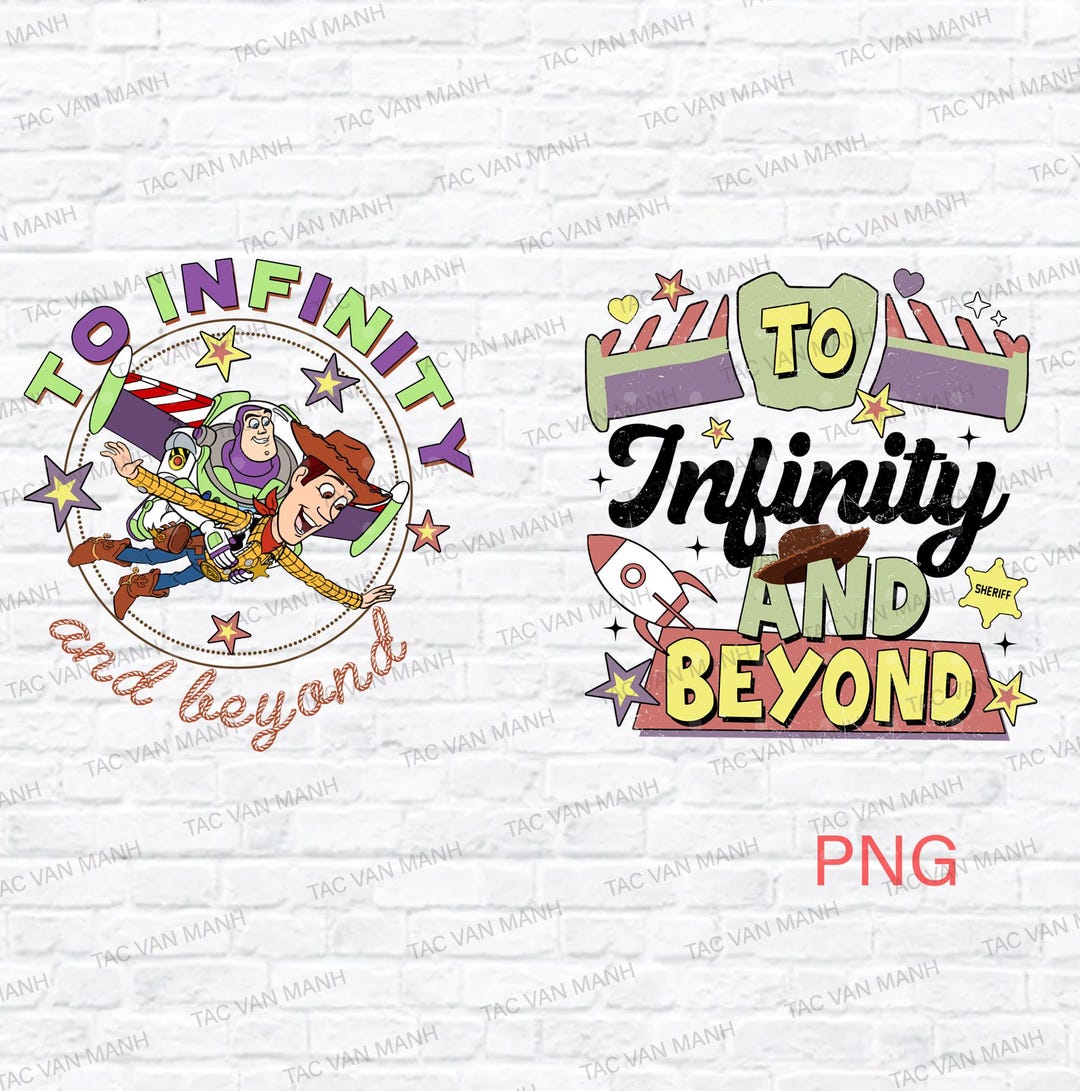 Two Infinity and Beyond Png, Two Infinity and Beyond Png, Toy Story Png ...