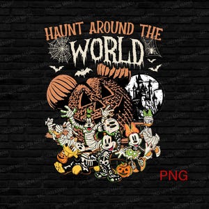 Könnte beinhalten: Halloween-Grafik mit Disney-Figuren in Kostümen, darunter Micky und Minnie Maus, Goofy und Donald Duck, mit einer Kürbis- und Schloss-Silhouette. Der Text lautet "Haunt Around The World" auf einem schwarzen Backsteinhintergrund.