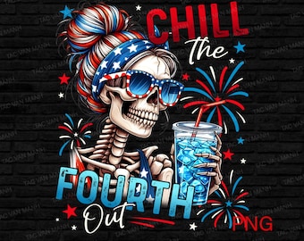 Retro Chill The Fourth Out Png, 4th Of July Skeleton Girly Png, Funny Skeleton Fourth Of July Png, American Mama Png, Independence Day Png