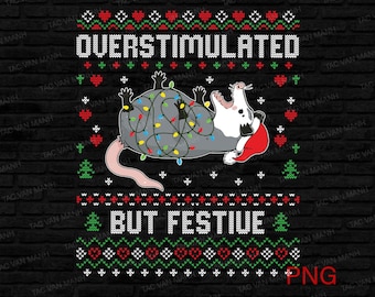 Overstimulated But Festive Possum Png, Ugly Christmas Xmas Holiday Digital download