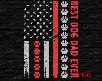 Best Dog Dad Ever Png, America Flag Design, Dog Dad Png, Dog Lovers, Father's Day  Png, Father's Day,    Dog Dad Papa