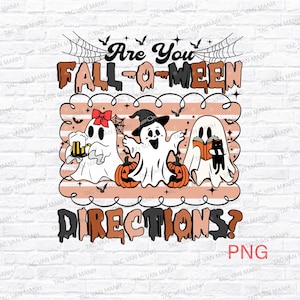 May include: Halloween-themed graphic with the text "Are You FALL-O-MEEN DIRECTIONS?". The design features three cartoon ghosts, pumpkins, bats, and spiderwebs. One ghost holds a beer, another wears a witch hat, and the third reads a book.