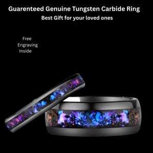 May include: Two black tungsten carbide rings with a colorful, galaxy-like inlay of blue, purple, and orange. The rings are displayed against a black background. The text in the image reads: Guaranteed Genuine Tungsten Carbide Ring, Best Gift for your loved ones, Free Engraving Inside.