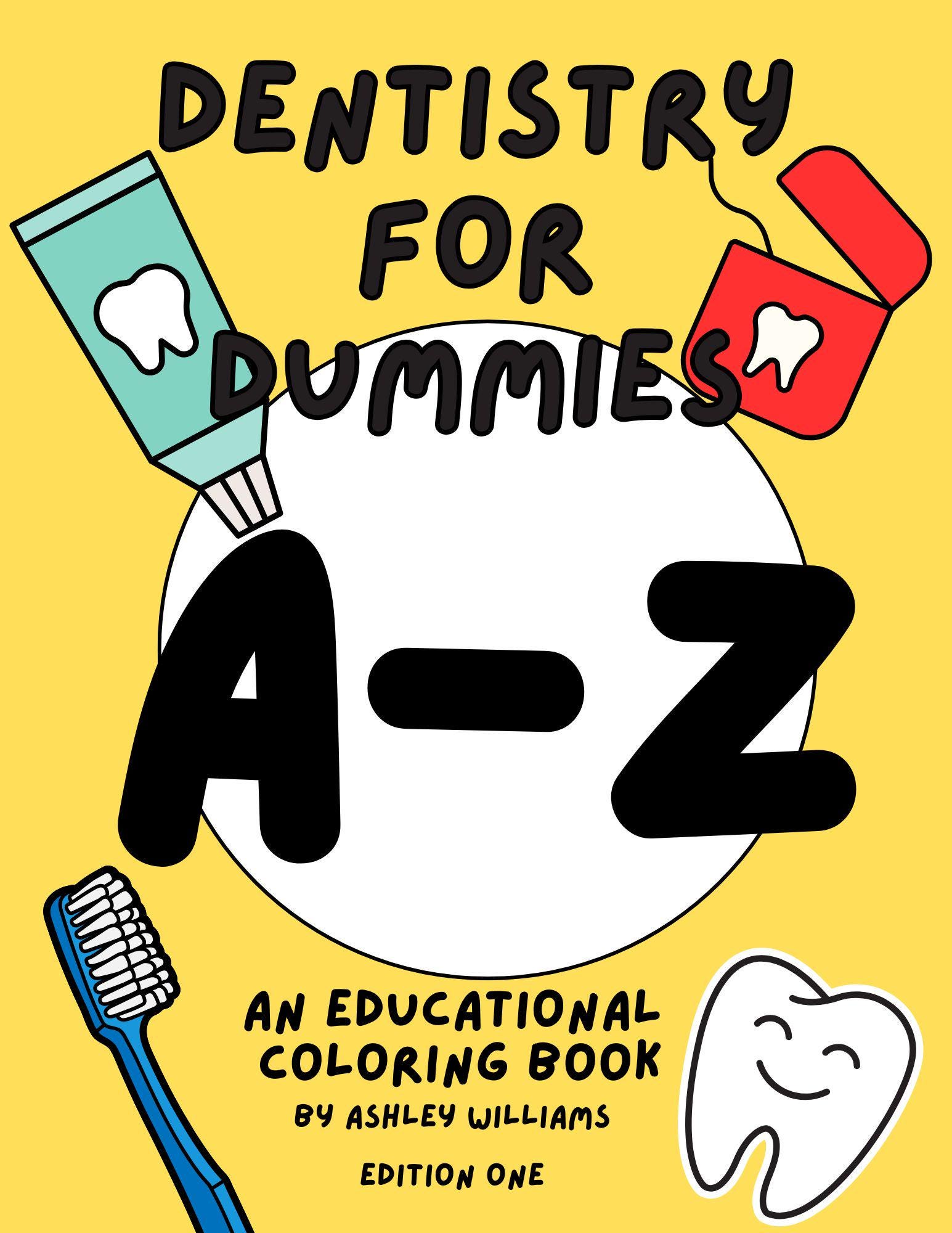 Dentistry for Dummies: A - Z, an Educational Coloring Book - Etsy