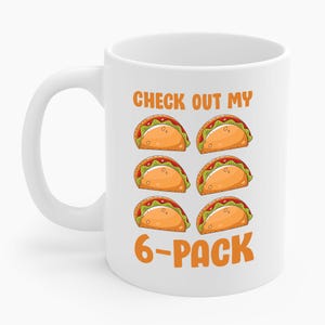 Zabawne Sprawdź mój sześciopak 6-pak Tacos Jedzenie na siłownię Kubek na kawę Foodie