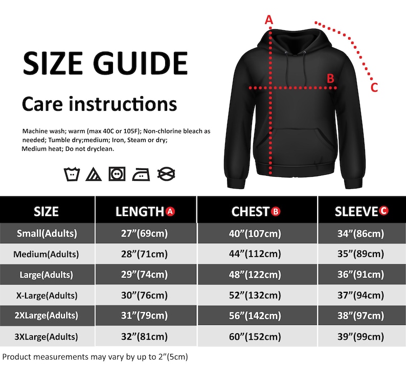 Peut inclure: Un sweat &agrave; capuche noir avec un guide des tailles et des instructions d'entretien. Le tableau des tailles comprend des mesures de longueur, de poitrine et de manches en centim&egrave;tres. Tailles de Petit &agrave; 3XGrand.