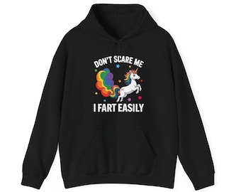 Sweat à capuche licorne Don't Scare Me I Fart Easy pour homme femme