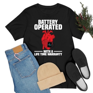 Living With Pacemake, Battery Operayted Funny Skeleton T-Shirt Living With Pacemake, Battery Operayted Funny Skeleton T-Shirt