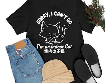 Funny Sorry I Can’t Go I’m an Indoor Cat Indoor Kitten T-Shirt For Men Women