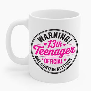 Funny 13th Birthday Girl Official Teenager 13 Year Old Birthday Coffee Mug For Men Women Kids