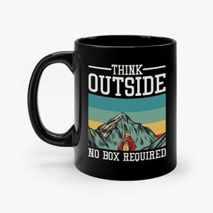 Lustige Wanderer Wandern außerhalb denken keine Box erforderlich Natur Camping Berge Kaffeebecher für Männer Frauen