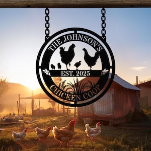 Custom Chicken Metal Sign, Farm house Decor ,Chicken Coop Sign Name,  Chicken Coop Sign ,Hen house Sign, Farm Sign, Barn Decor, Gift For Dad