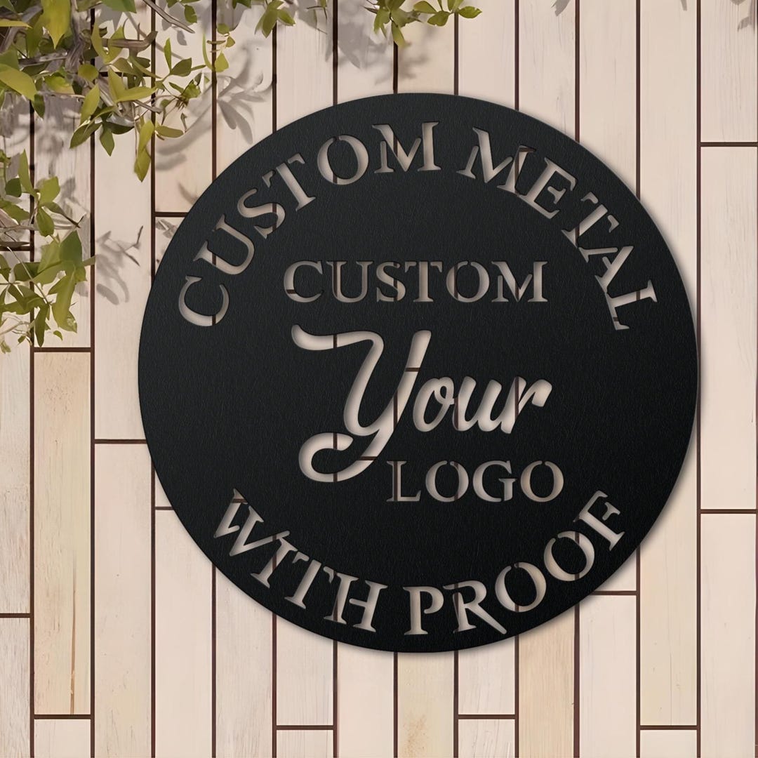Custom Metal Sign With Logo, Personalized Outdoor Sign, Your Logo Sign ...