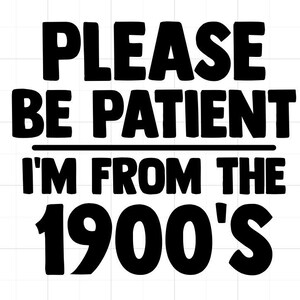 I’m from the 1900’s Car Decal