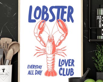 Lobster Lover Club Print, Marine Poster Home Decor, Fun Costal Food Poster, Shellfish Wall Art, Lobster Poster Art Print, Coastal Decor