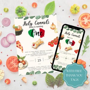 May include: An invitation and a smartphone display a "Holy Cannoli" theme for a first birthday. The design includes Italian flag colors, illustrations of pizza, cannoli, and tomatoes. The invitation includes the text "Join us for sweet treats, laughs, and lots of fun."