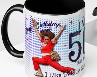 Sally O'Malley Mug, I'm 50, 50th birthday gift, friends, Family, coffe cup, new mug