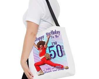 I'm 50 and I like to Kick, Sally O'Malley Tote Bag, 50th birthday gift,