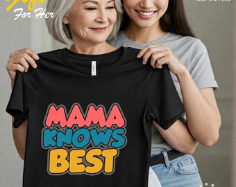 Mama Knows shirt, mamas, moms, Mom life, Mothers day gift, Motherhood