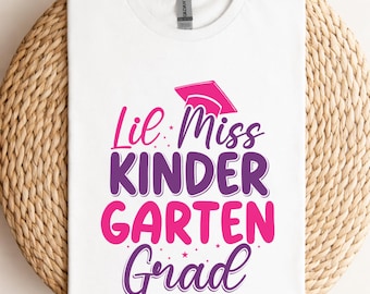 Lil Miss Kindergarten Grad PNG, Pre-K Graduate Shirt Design (Digital Download)