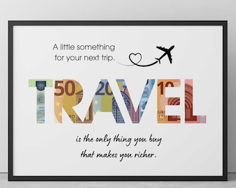 Cash gift for your next trip – Unique Money Gift for Travelers | Adventure Trip Fund | Printable Travel Fund Gift Poster Travel Lovers