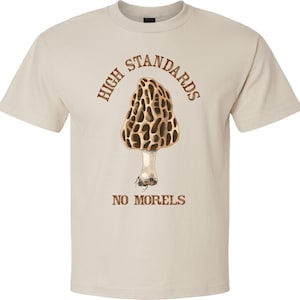 No Morels T-shirt