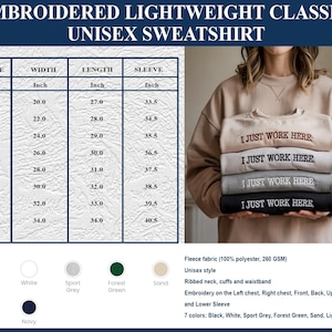 May include: A stack of embroidered unisex sweatshirts in black, grey, tan, and other colors, each with "I JUST WORK HERE" embroidered on the front. The image includes a size chart with measurements in inches and a color palette.