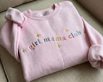 EMBROIDERED In My Girl Mama Era Sweatshirt, Coquette Mama Shirt, New Mom Sweatshirt, Girl Of Mom, Cool Moms Club Shirt, Girl Mama Sweatshirt