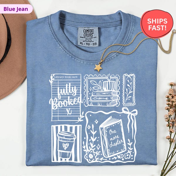 Comfort Colors Fully Booked Shirt, One More Chapter Bookish Tee, Coffee Reading Graphic