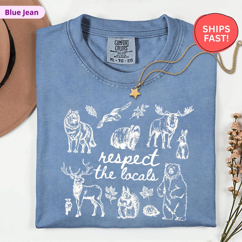 Respect The Locals Shirt, Comfort Colors Wildlife Tee, Woodland Animals Shirt, Granola Girl Gift, Nature Lover Outdoor Shirt