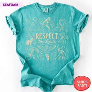 Comfort Colors Respect The Locals Cryptid Shirt, Bigfoot Tee, Cryptid Lover Gift, Funny Cryptid Shirt, Mothman Tee, Nessie Lover Gift image 10