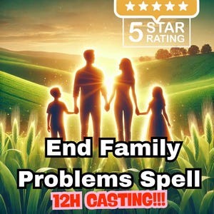 End Family Problems Spell – Restore Peace, Harmony & Understanding