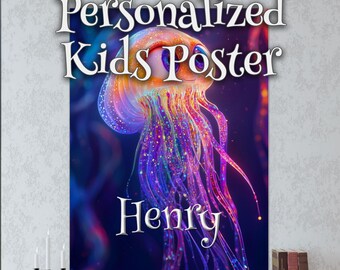 Personalized Jellyfish Poster for Kids Poster – Grandchild Gift Idea – Ideal Gift for Boys & Girls – Custom Poster Design – Nursery Room Art