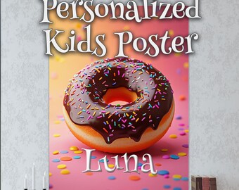 Personalized Donut Poster for Kids Poster – Modern Wall Poster – Perfect Kids Gift – Ideal Gift for Boys & Girls – Custom Poster Design