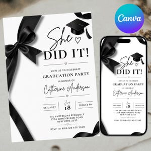 May include: A graduation party invitation with the text "She DID IT!" in elegant script, featuring a black bow and a graduation cap illustration. The invitation includes details for Catherine Anderson's graduation party.