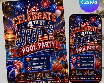 May include: A digital flyer and smartphone display for a 4th of July pool party. The design features red, white, and blue text reading Let's Celebrate 4th of July Pool Party, fireworks, balloons, a pool, and event details including the date, time, and address.