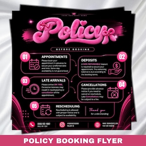 以下が含まれることがあります： Policyと書かれた鮮やかなピンク色のふわふわした3Dスタイルの文字が特徴の黒いビジネスポリシーチラシ。チラシにはAppointments、Deposits、Late Arrivals、Cancellations、Reschedulingの5つのセクションがあり、アイコンと連絡先情報が記載されています。
